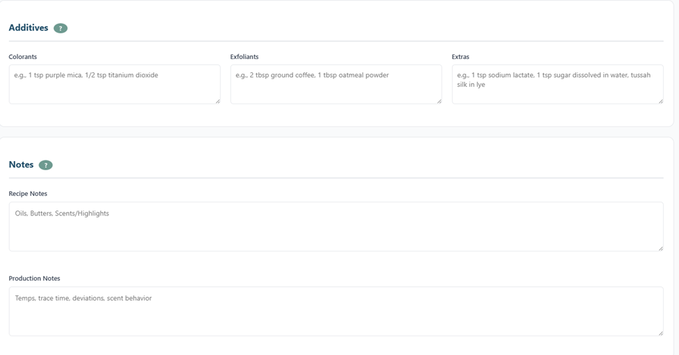 Additives section with Colorants, Exfoliants, Extras fields and Notes section